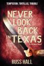 Never Look Back In Texas - Preview