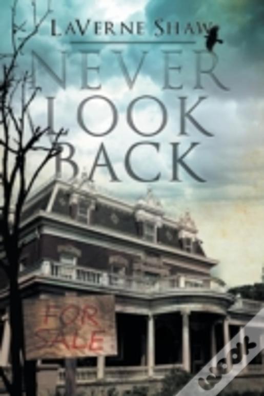 Never Look Back