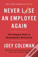 Never Lose An Employee Again