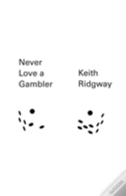 Capa do artigo Never Love A Gambler