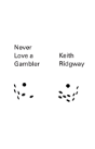 Never Love A Gambler - Preview