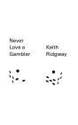 Never Love A Gambler - Preview
