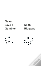 Capa do artigo Never Love A Gambler