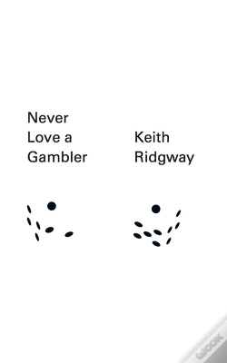 Capa do artigo Never Love A Gambler