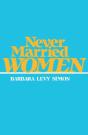 Never Married Women - Preview