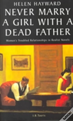 Capa do artigo Never Marry A Girl With A Dead Father