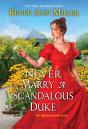 Never Marry A Scandalous Duke - Preview
