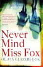 Never Mind Miss Fox - Preview