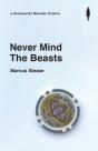 Never Mind The Beasts - Preview
