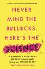 Never Mind The B#Ll*Cks, Here'S The Science - Preview