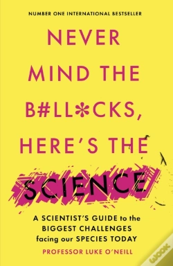 Capa do artigo Never Mind The B#Ll*Cks, Here'S The Science