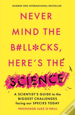 Capa do artigo Never Mind The B#Ll*Cks, Here'S The Science