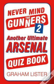 Capa do artigo Never Mind The Gunners 2
