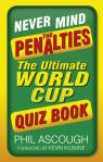 Never Mind The Penalties