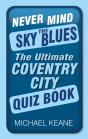 Never Mind The Sky Blues - Preview