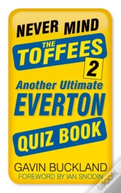 Capa do artigo Never Mind The Toffees 2