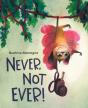 Never, Not Ever! - Preview
