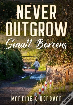 Capa do artigo Never Outgrow Small Boreens