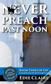 Never Preach Past Noon