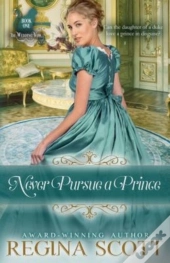 Never Pursue A Prince