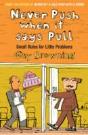 Never Push When It Says Pull - Preview