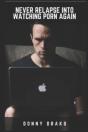 Never Relapse Into Watching Porn Again - Preview