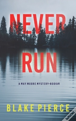 Capa do artigo Never Run (A May Moore Suspense Thriller-Book 1)