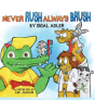 Never Rush Always Brush - Preview