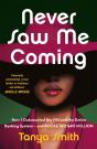 Never Saw Me Coming - Preview