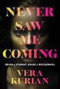 Never Saw Me Coming - Preview