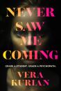 Never Saw Me Coming - Preview