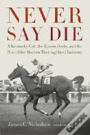 Never Say Die