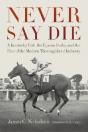 Never Say Die - Preview