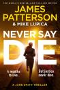 Never Say Die - Preview