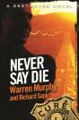 Never Say Die - Preview