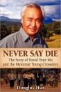 Never Say Die: The Story Of David Yone M - Preview