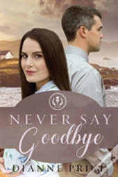 Never Say Goodbye