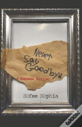 Never Say Goodbye