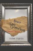 Never Say Goodbye