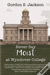 Capa do artigo Never Say Moist At Wyndover College