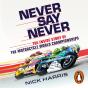 Never Say Never - Preview