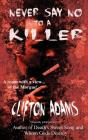 Never Say No To A Killer - Preview