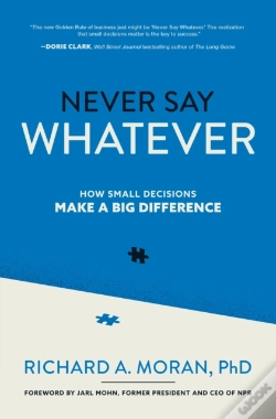 Capa do artigo Never Say Whatever: How Small Decisions Make A Big Difference