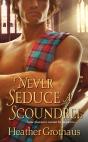 Never Seduce A Scoundrel - Preview