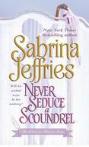 Never Seduce A Scoundrel