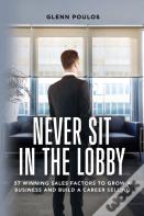 Never Sit In The Lobby