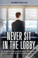 Never Sit In The Lobby