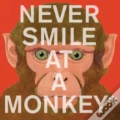 Capa do artigo Never Smile At A Monkey