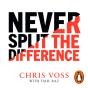Never Split The Difference - Preview
