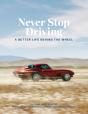 Never Stop Driving - Preview